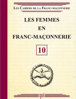 Les femmes en franc-maconnerie - livret 10 - Collectif