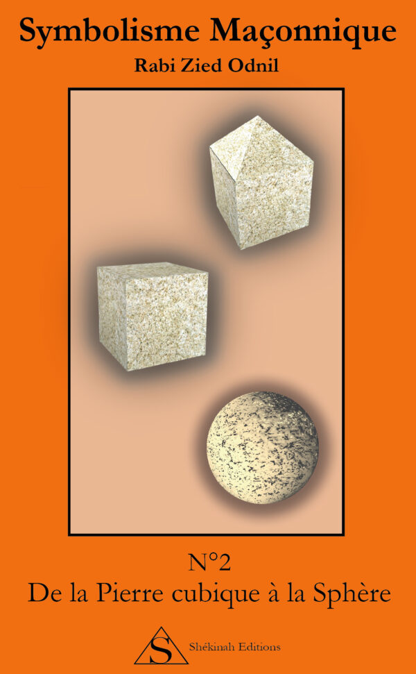 Symbolisme Maçonnique – De la pierre cubique à la sphère