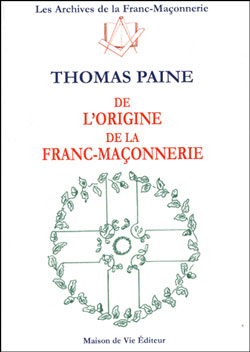 [Occasion] De l'origine de la franc-maçonnerie - Paine Thomas
